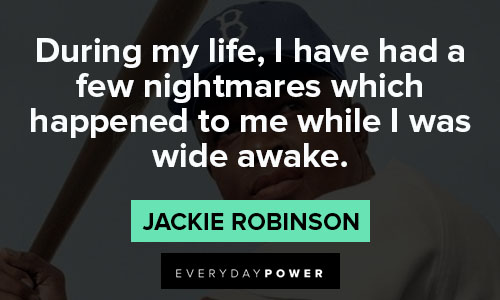 jackie robinson quotes on life