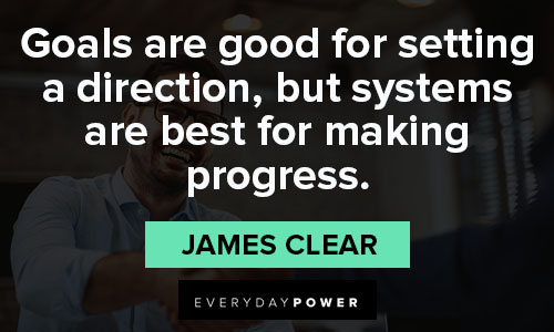 james clear quotes on goals are good for setting a direction