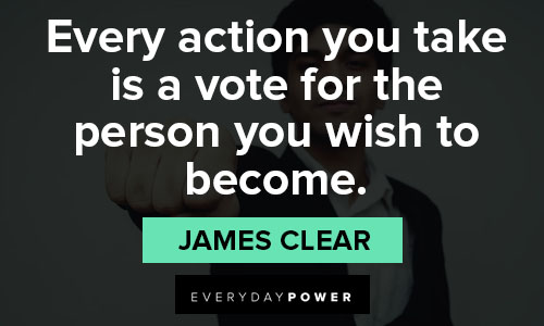 james clear quotes about vote