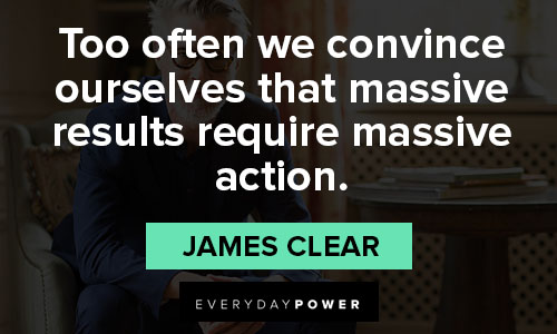 james clear quotes about results