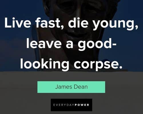 Motivational James Dean quotes