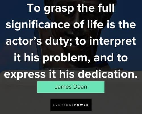 Inspirational James Dean quotes