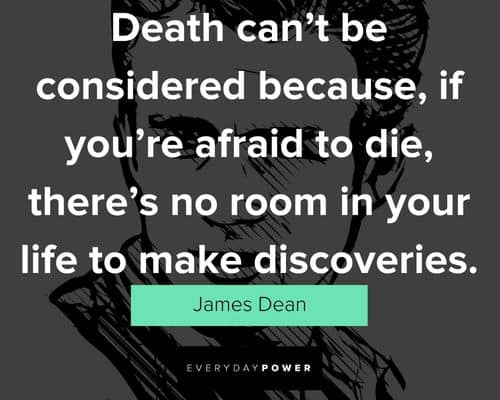 James Dean quotes