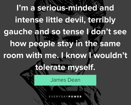 Relatable James Dean quotes