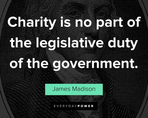 James Madison quotes to motivate you