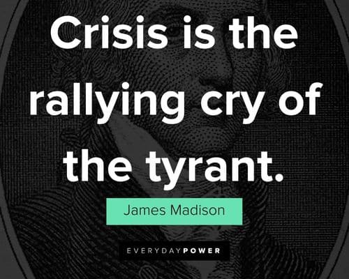 Best James Madison quotes