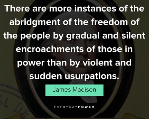 Wise James Madison quotes