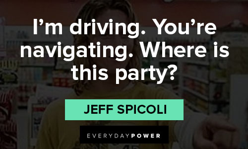 spicoli quotes about driving