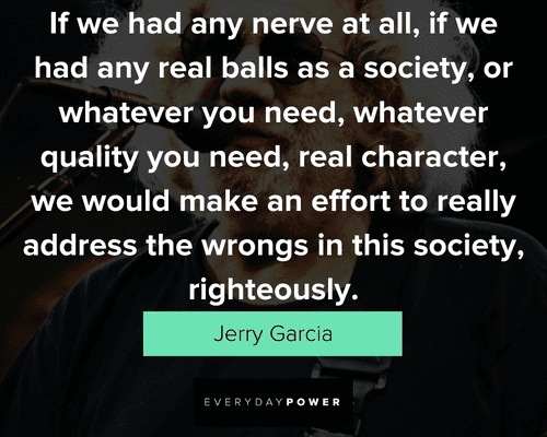 Inspirational Jerry Garcia quotes