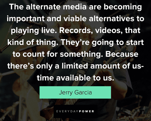 Jerry Garcia quotes about time