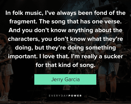 Jerry Garcia quotes about flok music