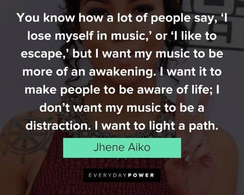 Jhene Aiko quotes on music