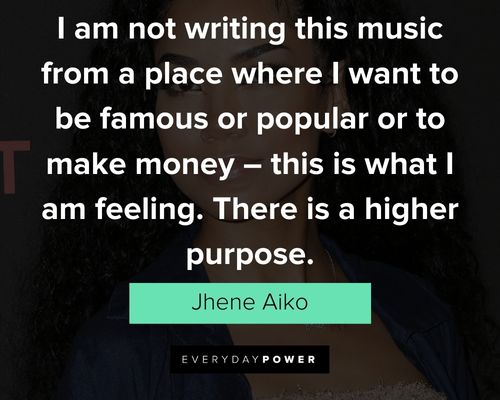 Random Jhene Aiko quotes