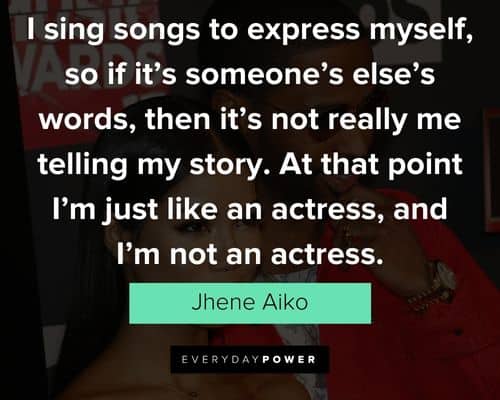 Amazing Jhene Aiko quotes