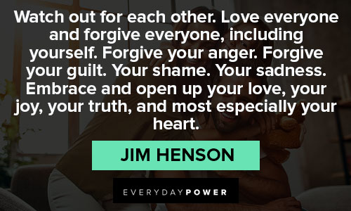 Jim Henson quotes about love