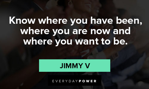 Jimmy V quotes about finding success