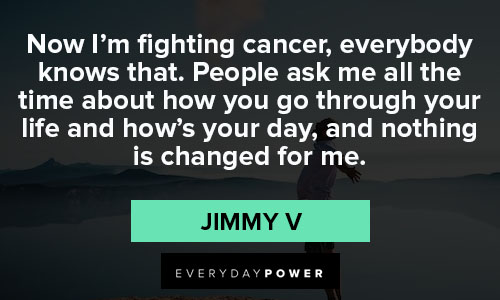 Jimmy V quotes about cancer