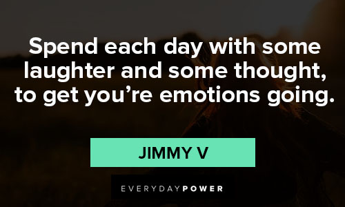 Jimmy V quotes on emotions 
