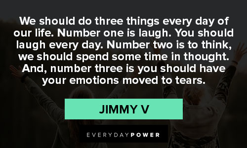 Meaningful Jimmy V quotes