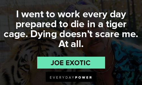 joe exotic quotes from Joe Exotic