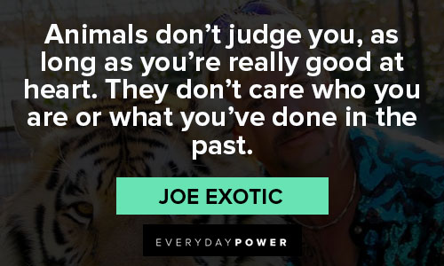 joe exotic quotes and saying