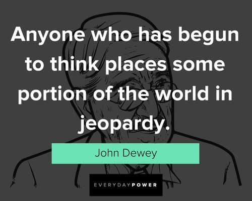 Funny John Dewey Quotes