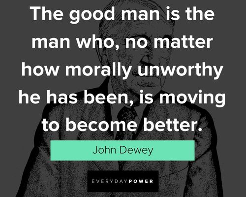 John Dewey Quotes to inspire you