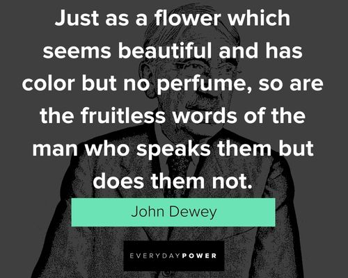 More John Dewey Quotes