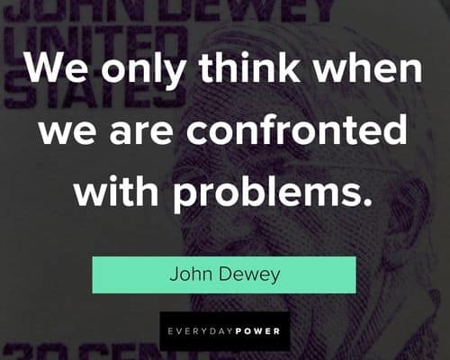 John Dewey Quotes and sayings