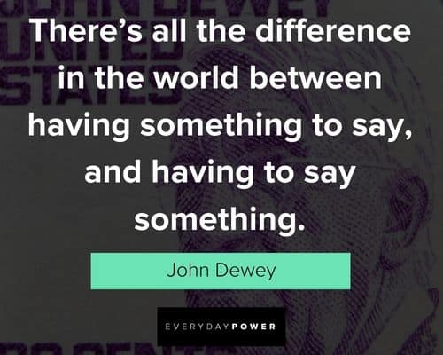 Epic John Dewey Quotes