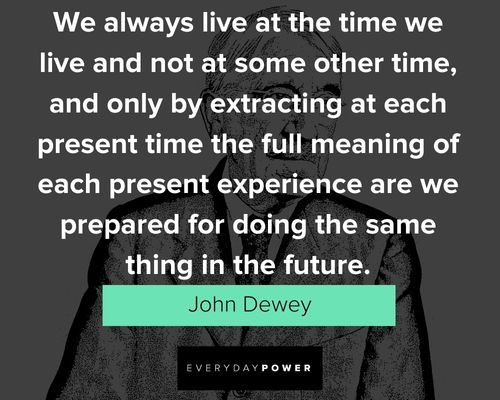 Funny John Dewey Quotes