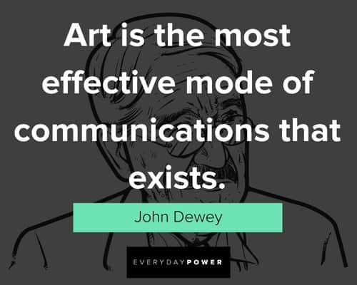 Unique John Dewey Quotes