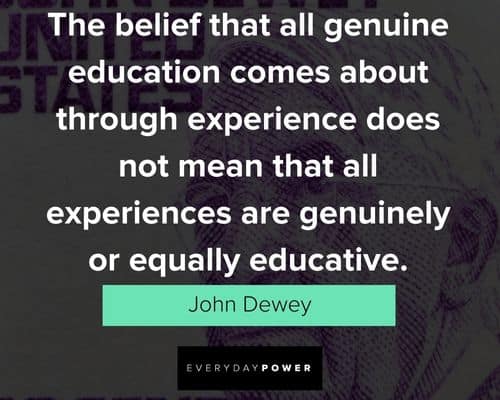 Wise and inspirational John Dewey Quotes