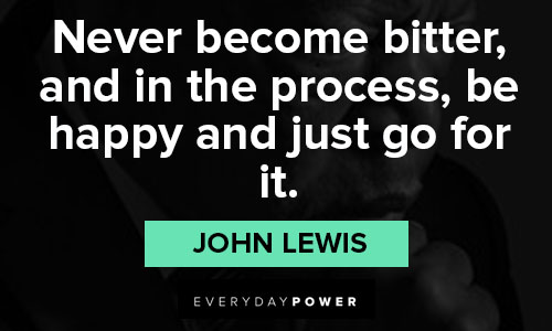 Amazing John Lewis Quotes