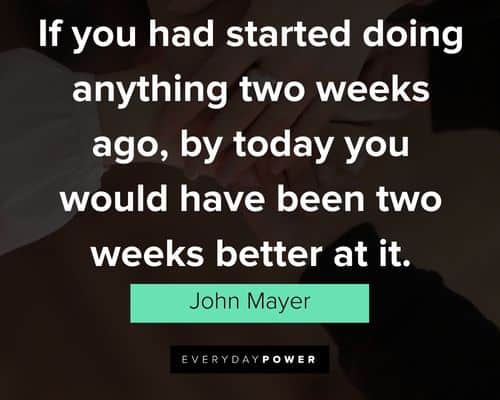 John Mayer quotes about love and friendship