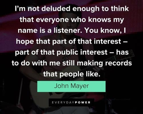 Best John Mayer quotes