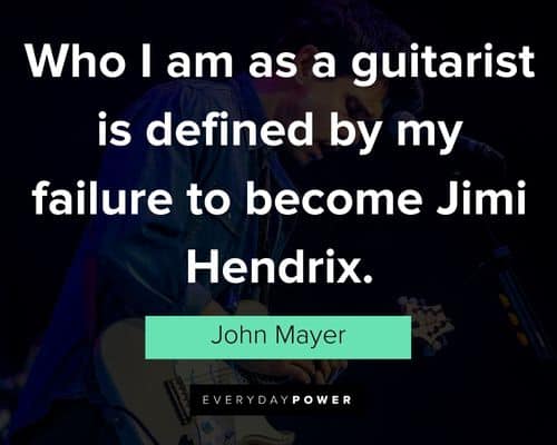 Unique John Mayer quotes