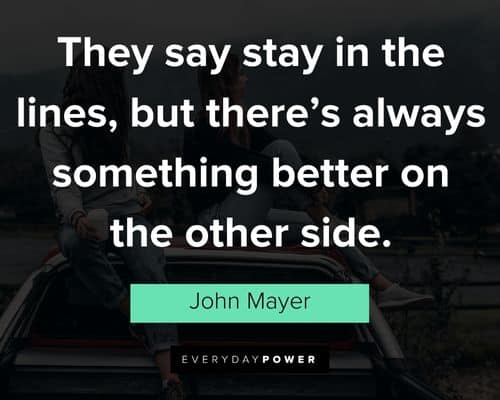 Random John Mayer quotes