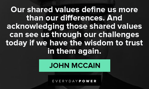 John McCain quotes for acknowledging 