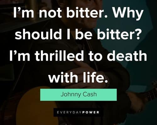 Relatable Johnny Cash quotes