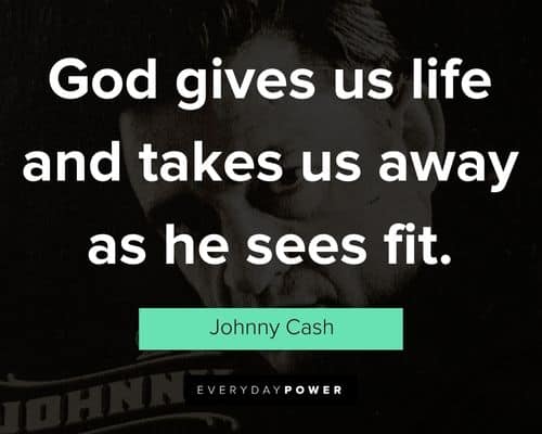 Amazing Johnny Cash quotes