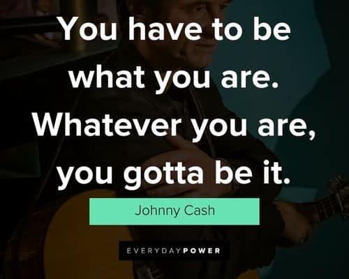 Motivational Johnny Cash quotes