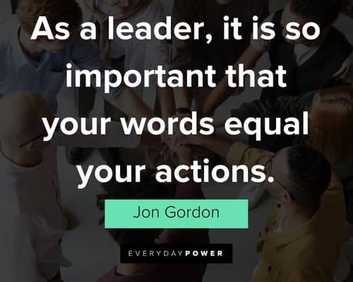 Jon Gordon quotes about as a leader