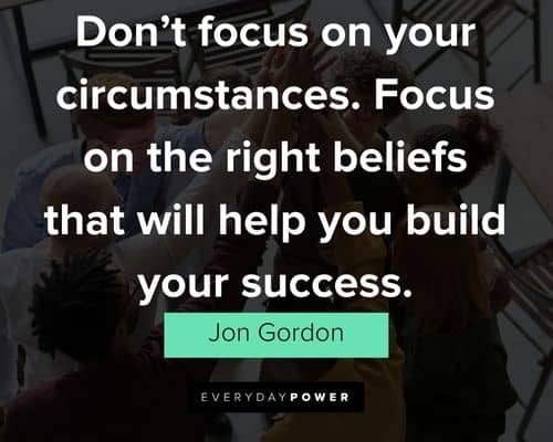 Jon Gordon quotes that will help you build your success