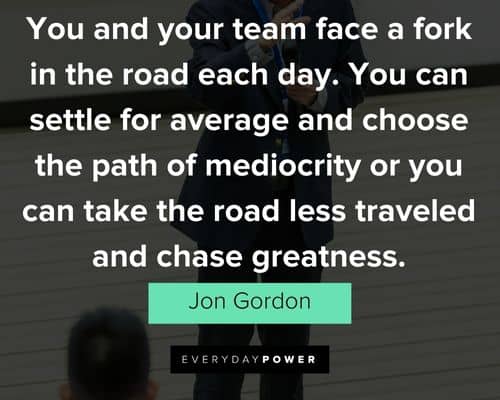 Random Jon Gordon quotes