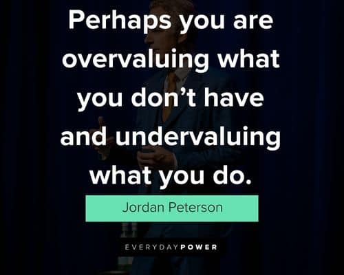 Other Jordan Peterson quotes
