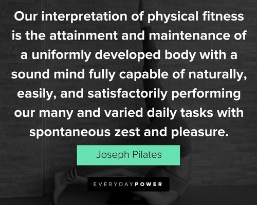 25 Joseph Pilates Quotes From the Founder of The Fitness Class