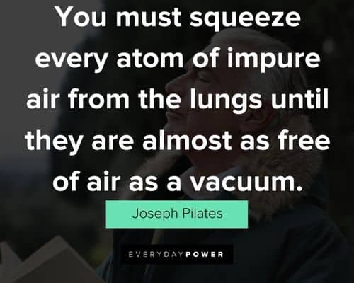 Positive Joseph Pilates quotes
