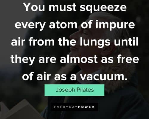 25 Joseph Pilates Quotes From the Founder of The Fitness Class