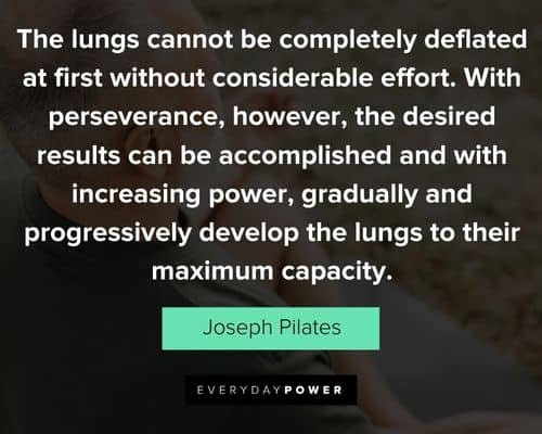 Appreciation Joseph Pilates quotes
